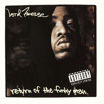 Lord Finesse - Return Of The Funky Man (Explicit)