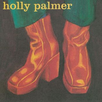 Holly Palmer - Holly Palmer