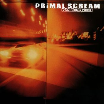 Primal Scream - Vanishing Point