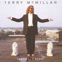 Terry McMillan - Somebody's Comin'