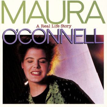 Maura O'connell - A Real Life Story