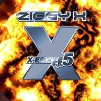 Ziggy X - X-Ercize 5 EP