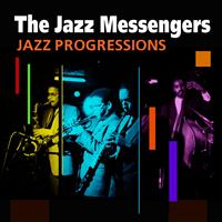 The Jazz Messengers - Jazz Progressions