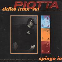 Piotta - Ciclico / Spingo io (Remix '98)