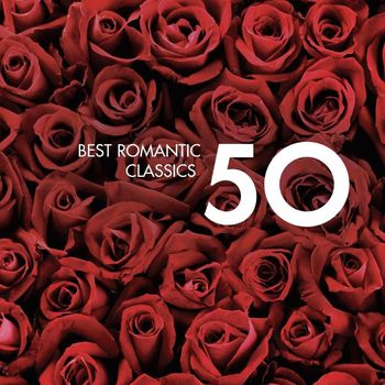 Various Artists - 50 Best Romantic Classics
