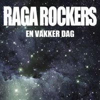 Raga Rockers - En vakker dag