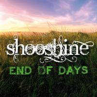 Shooshine - End Of Days
