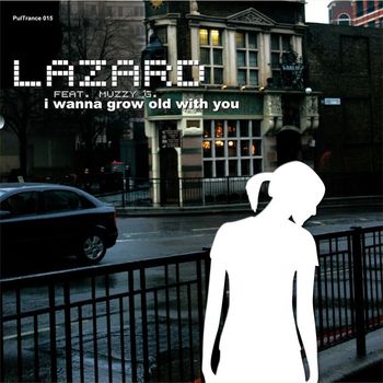 Lazard feat. Muzzy G. - I Wanna Grow Old with You (Premium Edition)