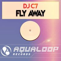Dj C7 - Fly Away