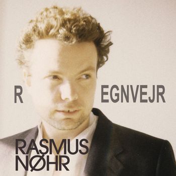 Rasmus Nøhr - Regnvejr