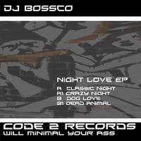 DJ Bossco - Night Love EP