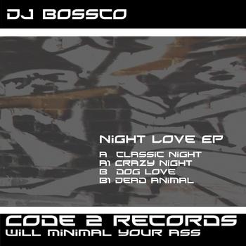 DJ Bossco - Night Love EP