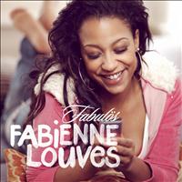 Fabienne Louves - Fabulös