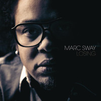 Marc Sway - Losing