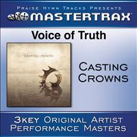 Casting Crowns - Voice Of Truth [Performance Tracks]
