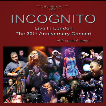 Incognito - Live In London - The 30th Anniversary Concert