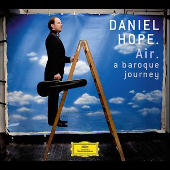 Daniel Hope - Air - a baroque journey