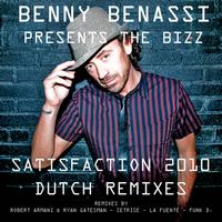 Benny Benassi presents The Bizz - Satisfaction 2010 Dutch Remixes