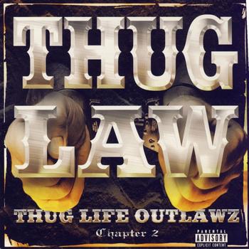 Big Syke Ft. The Outlawz, Thug Life, Tiny Spark - Thug Life Outlawz Chapter 2
