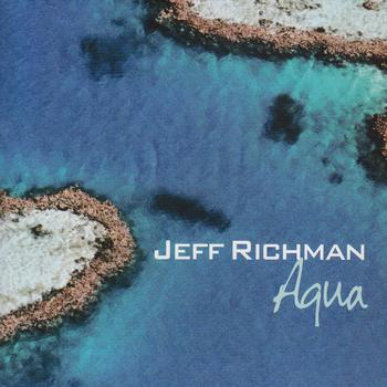 Jeff Richman - Aqua