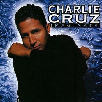 Charlie Cruz - Imagínate