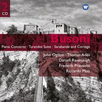 John Ogdon - Busoni: Piano Concerto; Turandot Suite Etc