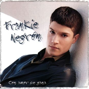 Frankie Negron - Con Amor Se Gana