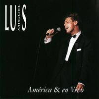 Luis Miguel - América / Contigo En La Distancia (Live)