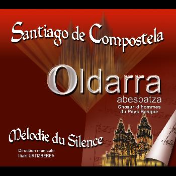 Oldarra - Santiago de Compostela: Mélodie du silence