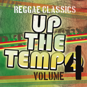 Various Artists - Up the Tempo - Reggae Classics Vol. 4