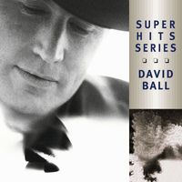 David Ball - Super Hits