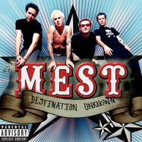 Mest - Destination Unknown (PA Version [Explicit])