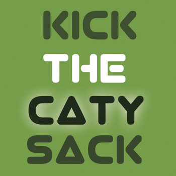 le Shuuk - Kick the Caty Sack