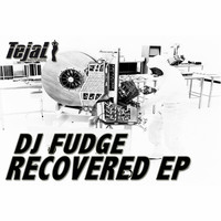 DJ Fudge - Recovered Ep