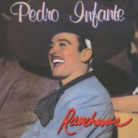 Pedro Infante - Rancheras Vol. 2