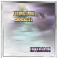 Interface - Flying Like An Angel - Single