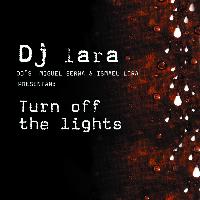 Dj Lara - Turn Off The Lights - Single