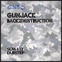 Gunjack - Back2Destruction