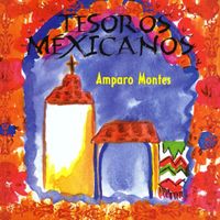Amparo Montes - Tesoros Mexicanos