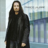 Francis Lalanne - D'Une Vie A l'Autre