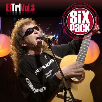 El Tri - Six Pack: El Tri Vol. 3 - EP (Digital)