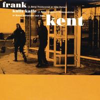 Kent - Frank