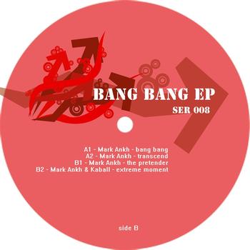 Mark Ankh - bang bang EP