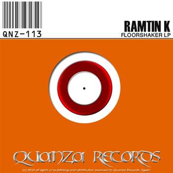 Ramtin K - Floorshaker LP