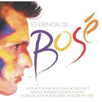 Miguel Bosé - Lo Esencial de Miguel Bose