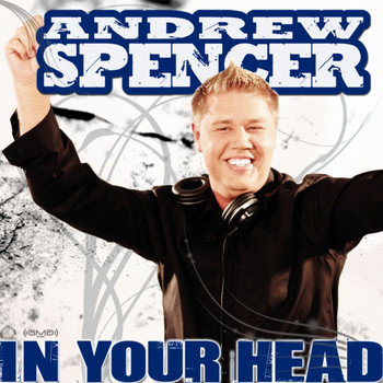 Andrew Spencer - In Your Head