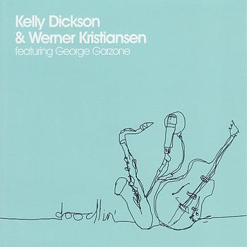 Kelly Dickson - Doodlin'