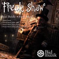 Sean Biddle - Freak Show