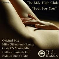 The Mile High Club - Feel For You