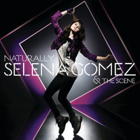 Selena Gomez & The Scene - Naturally (UK Remix Bundle)